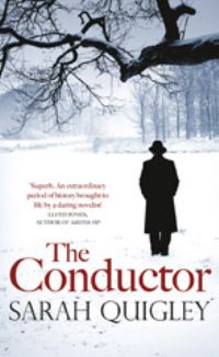 Book Cover for The Conductor by Sarah Quigley
