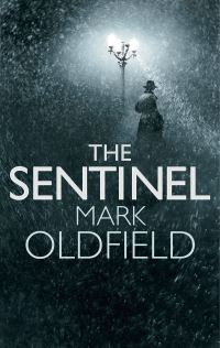 Book Cover for The Sentinel by Mark Oldfield