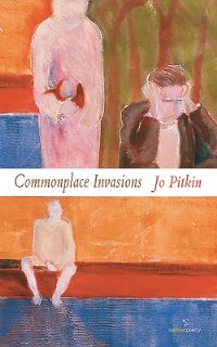 Book Cover for Commonplace Invasions by Jo Pitkin