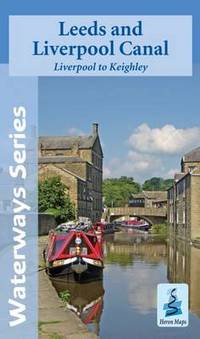 Book Cover for Leeds and Liverpool Canal - Liverpool to Keighley by Tim Hill