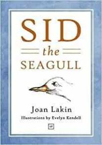 Book Cover for Sid the Seagull by Joan Lakin