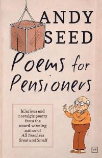Book Cover for Poems for Pensioners by Andy Seed