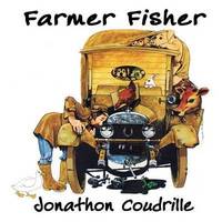 Book Cover for Farmer Fisher by Jonathon Coudrille