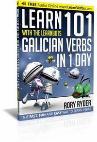 Book Cover for Learn 101 Galician Verbs in 1 Day by Elizabeth Hughes, Bob Toner