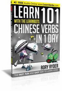 Book Cover for Learn 101 Chinese Verbs in 1 Day by Mark J White, University of London