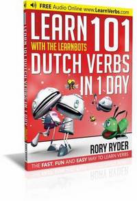 Book Cover for Learn 101 Dutch Verbs In 1 Day by Elizabeth Hughes, Bob Toner