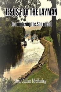Book Cover for Jesus for the Layman by Neil Cullan McKinlay