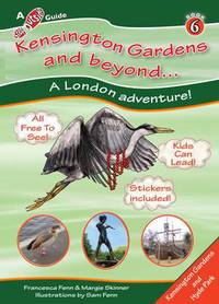 Book Cover for Kensington Gardens and Beyond ... by Francesca Fenn, Margie Skinner