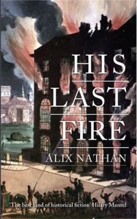 Book Cover for His Last Fire by Alix Nathan