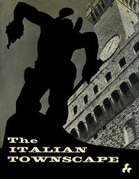 Book Cover for The Italian Townscape by Ivor De Wolfe