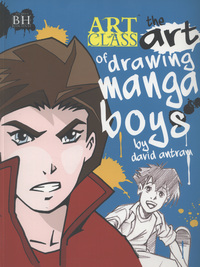 Book Cover for The Art of Drawing Manga Boys by David Antram