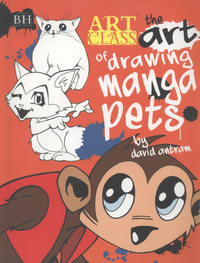 Book Cover for The Art of Drawing Manga Pets by David Antram