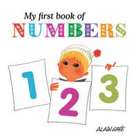 Book Cover for My First Book of Numbers by Alain Grée