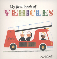 Book Cover for My First Book of Vehicles by Alain Grée