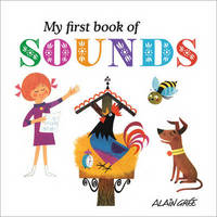 Book Cover for My First Book of Sounds by Alain Grée