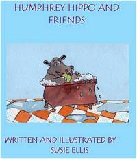 Book Cover for Humphrey Hippo and Friends by Sue Tregigdo