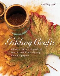 Book Cover for Gilding Crafts by Liz Wagstaff