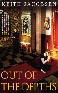 Book Cover for Out of the Depths by Keith Jacobsen