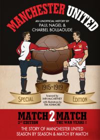 Book Cover for Manchester United Match2match. The War Years 1915-19 by Paul Nagel, Charbel Boujaoude
