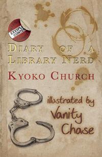 Book Cover for Diary of a Library Nerd by Kyoko Church