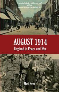 Book Cover for August 1914 by Mark Rowe