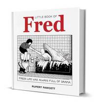 Book Cover for Little Book of Fred by Rupert Fawcett