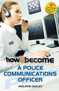 Book Cover for How to Become a Police Communications Officer (999 Emergency Operator) by Michael Watson