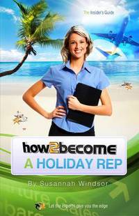 Book Cover for How to Become a Holiday Rep by Richard McMunn