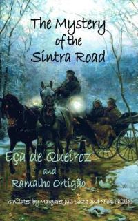 Book Cover for The Mystery of the Sintra Road by Eça de Queirós, Ramalho Ortigão