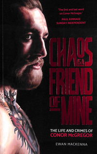 Book Cover for Chaos Is a Friend of Mine by Ewan MacKenna