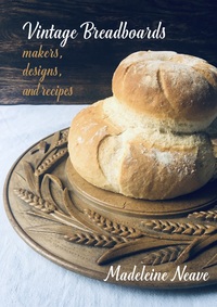 Book Cover for Vintage Breadboards by Madeleine Neave, Tom Samuel