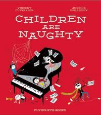 Book Cover for Children Are Naughty by Vincent Cuvellier
