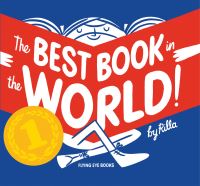 Book Cover for The Best Book in the World by Rilla Alexander