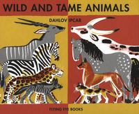 Book Cover for Wild and Tame Animals by Dahlov Ipcar