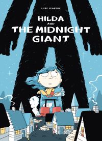 Book Cover for Hilda and the Midnight Giant by Luke Pearson