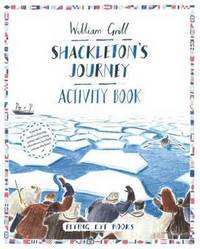 Book Cover for Shackleton's Journey by William Grill, Zelda Turner