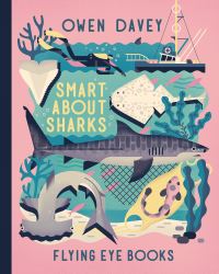Book Cover for Smart About Sharks by Owen Davey
