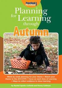 Book Cover for Planning for Learning Through Autumn by Rachel Sparks Linfield, Penny Coltman