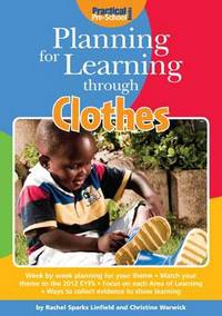 Book Cover for Planning for Learning Through Clothes by Rachel Sparks Linfield, Christine Warwick