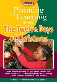 Book Cover for Planning for Learning Through the Twelve Days of Christmas by Rachel Sparks Linfield, Penny Coltman