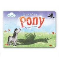 Book Cover for I Am Not a ... Pony by Moira Butterfield