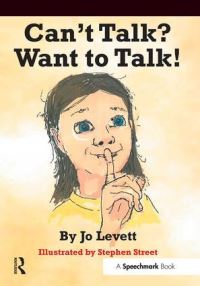 Book Cover for Can't Talk? Want to Talk! by Jo Levett