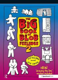 Book Cover for The Big Book of Blob Feelings. 2 by Pip Wilson