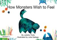 Book Cover for How Monsters Wish to Feel by Juliette Ttofa
