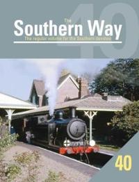 Book Cover for The Southern Way: No. 40 by Kevin Robertson