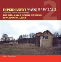 Book Cover for Midland & South Western Junction Railway. Part 1 From Opening to Decline by Kevin Robertson