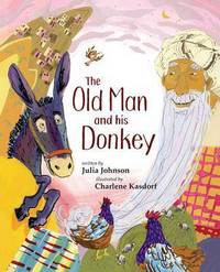Book Cover for The Old Man and His Donkey by Julia Johnson