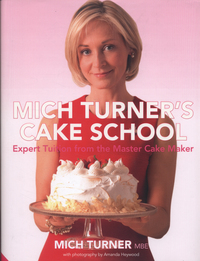 Book Cover for Mich Turner's Cake School by Mich Turner