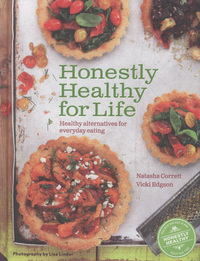 Book Cover for Honestly Healthy for Life by Natasha Corrett, Vicki Edgson, Honestly Healthy Firm