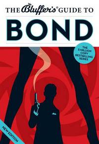 Book Cover for The Bluffer's Guide to Bond by Mark Mason